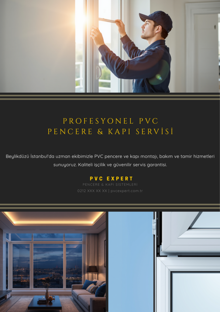 Beylikdüzü PVC pencere ve kapı Servisi